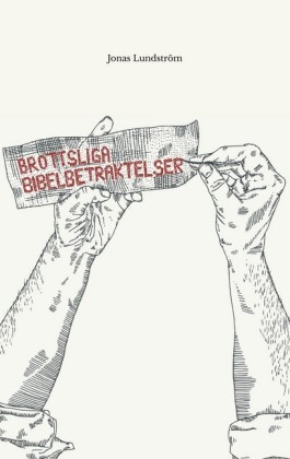 Brottsliga bibelbetraktelser