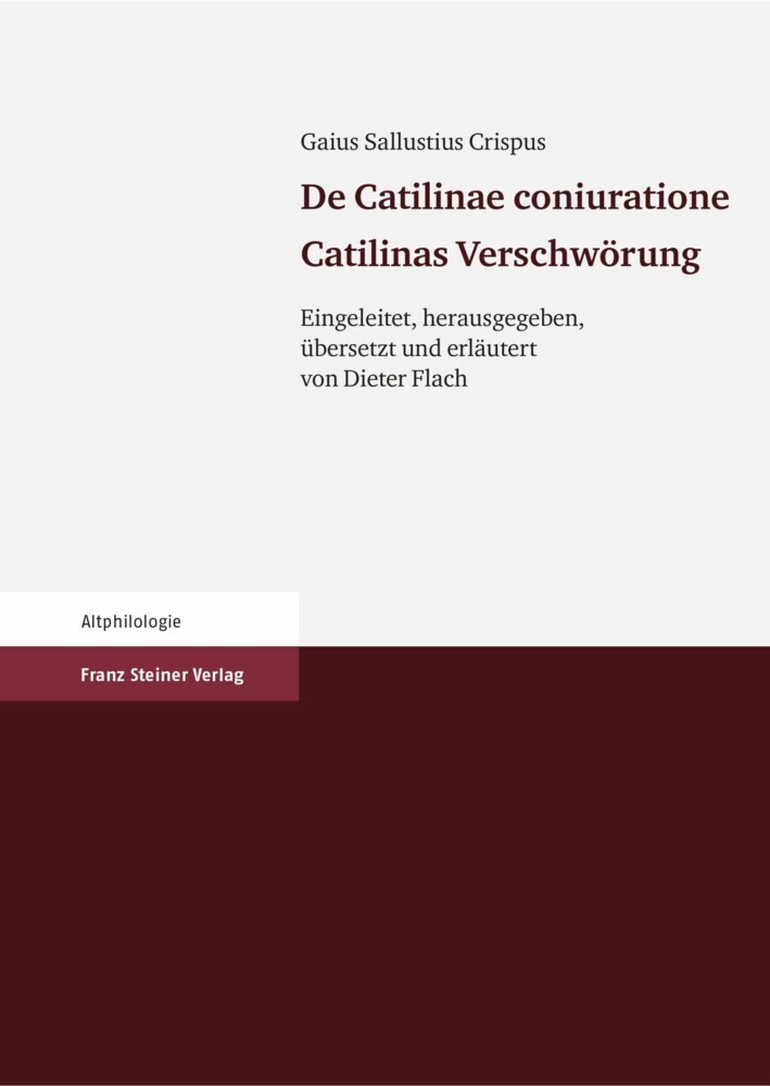 Gaius Sallustius Crispus: De Catilinae coniuratione. Catilinas Verschwörung main product photo