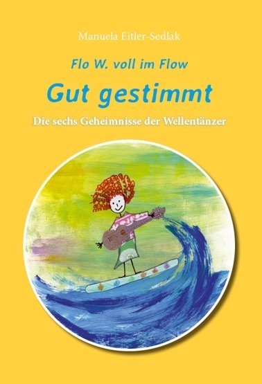 Flo W. voll im Flow - Gut gestimmt main product photo