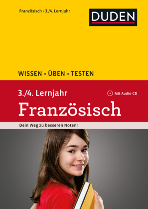 Wissen - Üben - Testen: Französisch 3./4. Lernjahr, m. Audio-CD