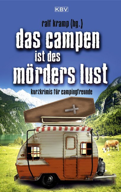 Das Campen ist des Mörders Lust main product photo