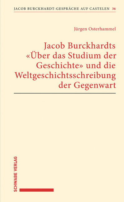 Jacob Burckhardts "Über das Studium der Geschichte" und die Weltgeschichtsschreibung der Gegenwart main product photo