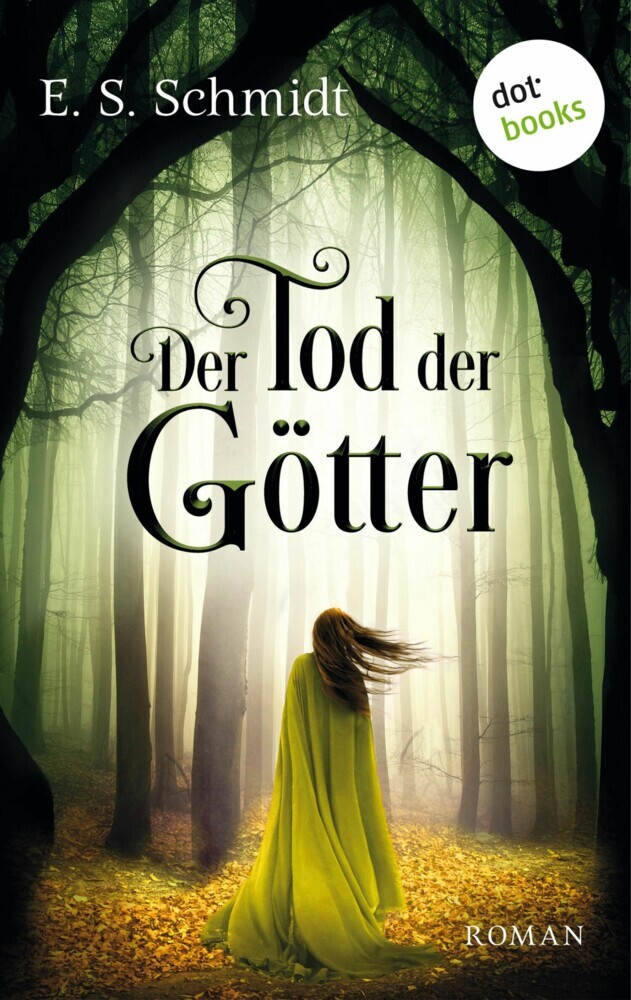 Der Tod der Götter - Die Chroniken der Wälder: Band 3 main product photo