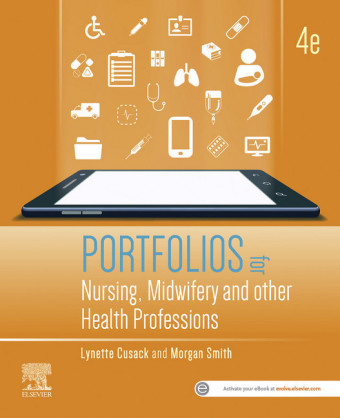 Portfolios for Nursing, Midwifery and other Health Professions, 4e E-Book