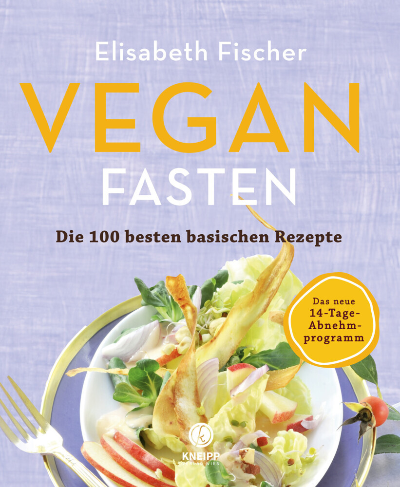 Vegan Fasten - Die 100 besten basischen Rezepte main product photo