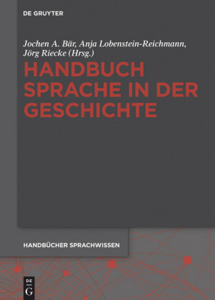 Handbuch Sprache in der Geschichte
