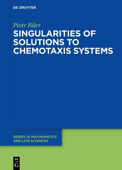 Singularities of Solutions to Chemotaxis Systems main product photo