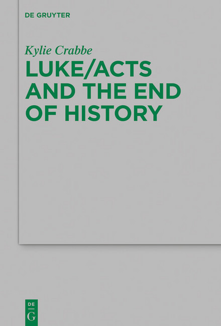 Luke/Acts and the End of History main product photo