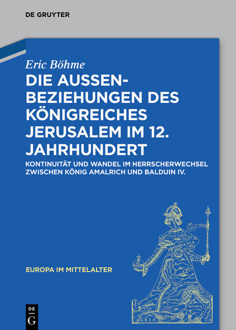 Die Außenbeziehungen des Königreiches Jerusalem im 12. Jahrhundert main product photo