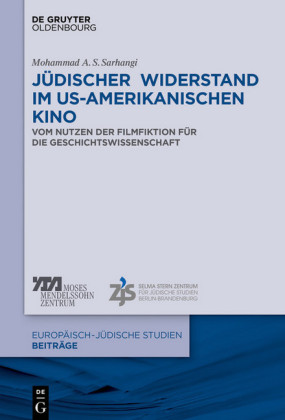 Jüdischer Widerstand im US-amerikanischen Kino