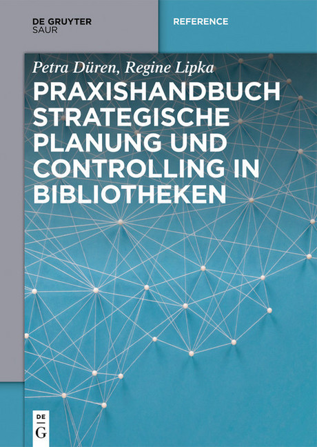 Praxishandbuch Strategische Planung und Controlling in Bibliotheken main product photo