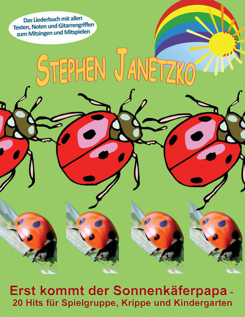 Erst kommt der Sonnenkäferpapa - 20 Hits für Spielgruppe, Krippe und Kindergarten main product photo