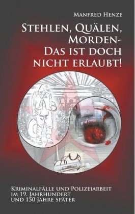 Stehlen, Quälen, Morden - Das ist doch nicht erlaubt!