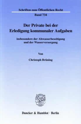 Der Private bei der Erledigung kommunaler Aufgaben