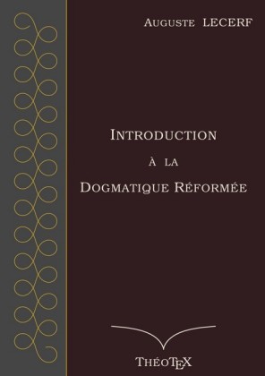 Introduction à la Dogmatique Réformée
