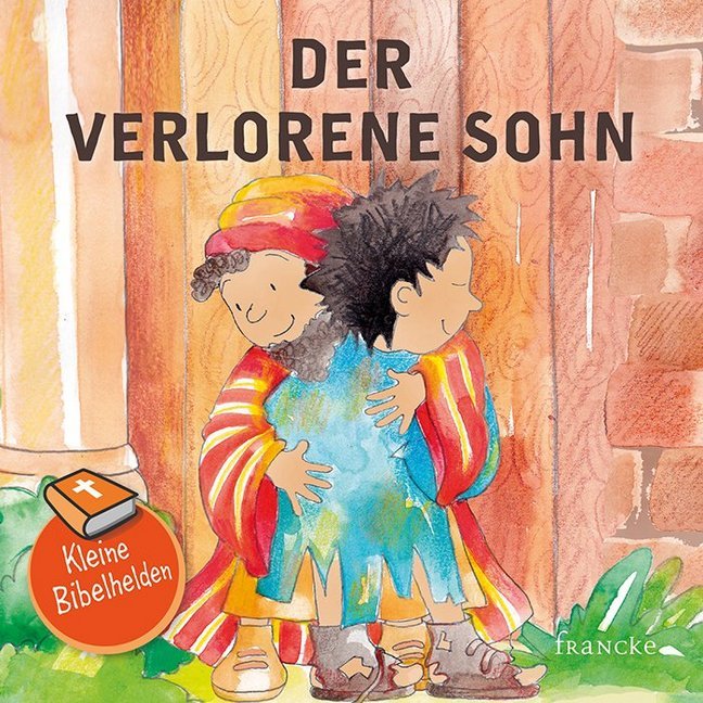 Kleine Bibelhelden - Der verlorene Sohn main product photo