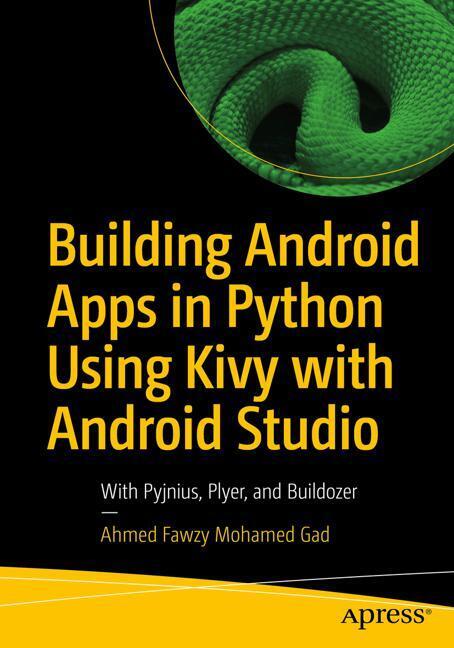 Building Android Apps in Python Using Kivy with Android Studio main product photo