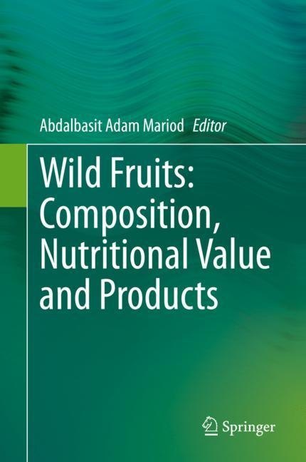 Wild Fruits: Composition, Nutritional Value and Products main product photo