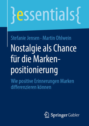 Nostalgie als Chance für die Markenpositionierung