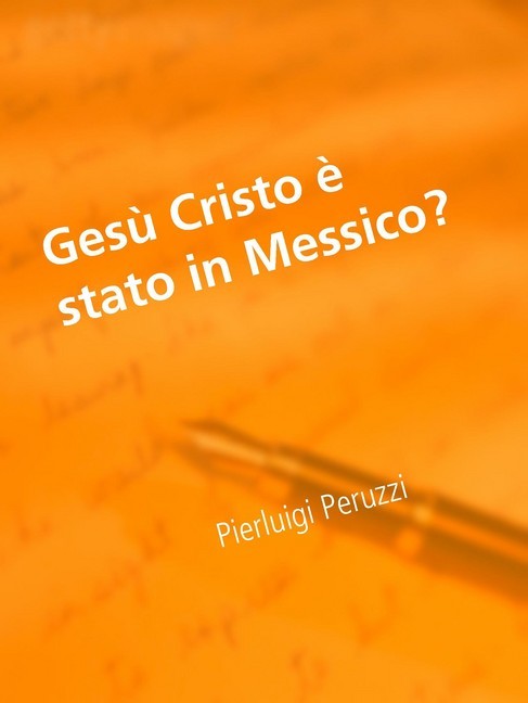 Gesù Cristo è stato in Messico? main product photo