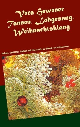 Tannen, Lobgesang, Weihnachtsklang