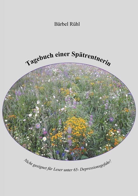 Tagebuch einer Spätrentnerin main product photo