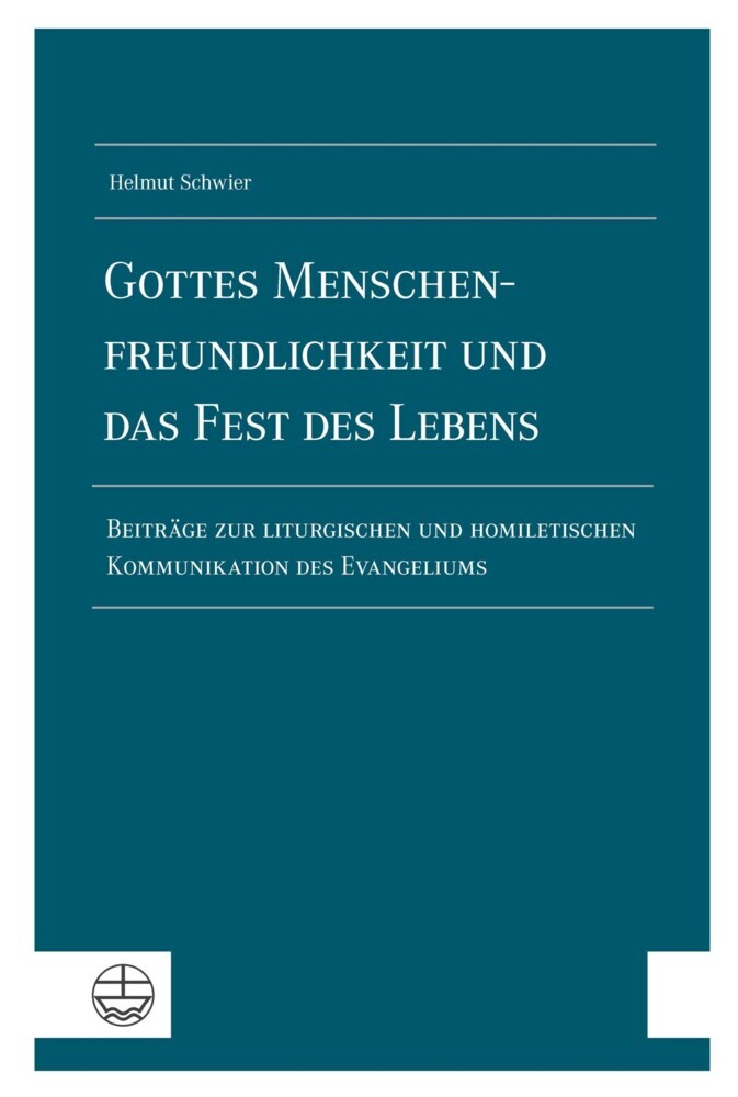 Gottes Menschenfreundlichkeit und das Fest des Lebens main product photo