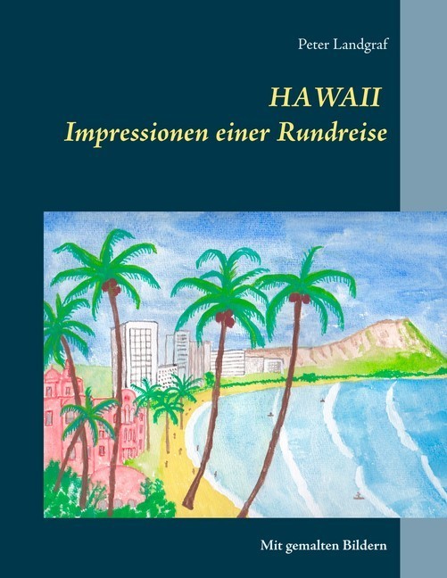 Hawaii Impressionen einer Rundreise main product photo