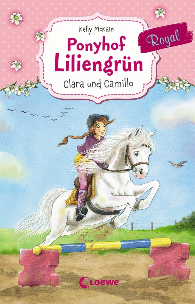 Ponyhof Liliengrün Royal (Band 3) - Clara und Camillo main product photo