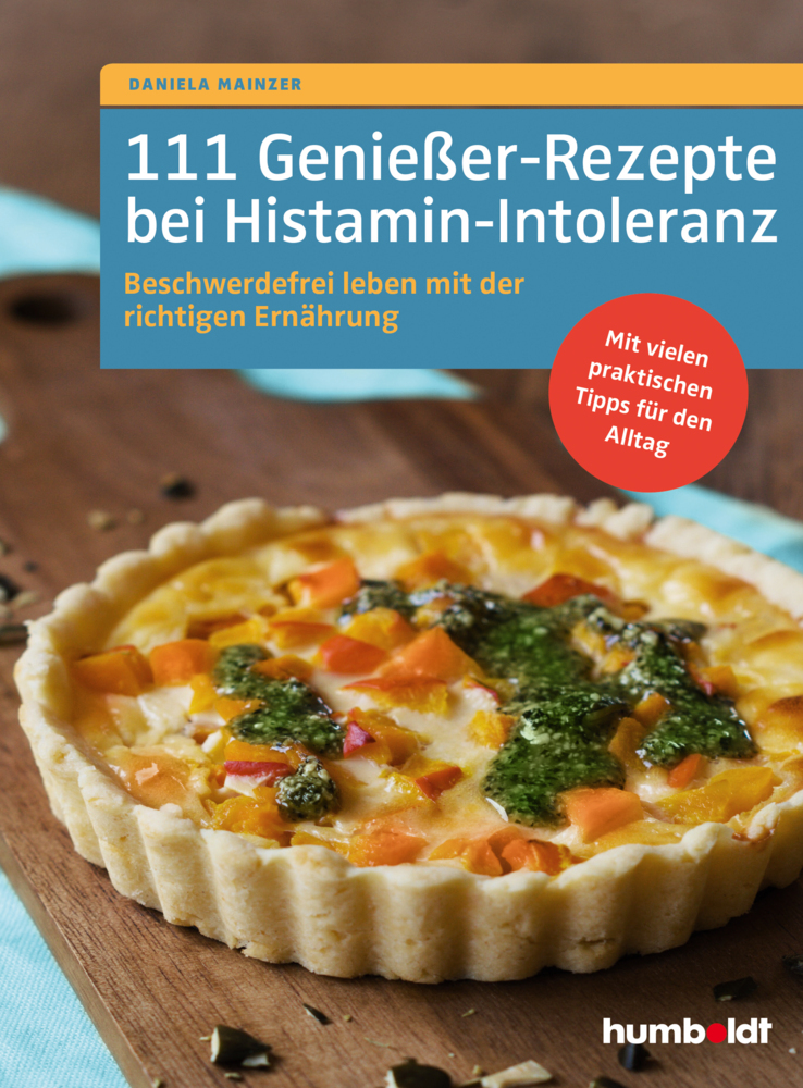 111 Genießer-Rezepte bei Histamin-Intoleranz main product photo