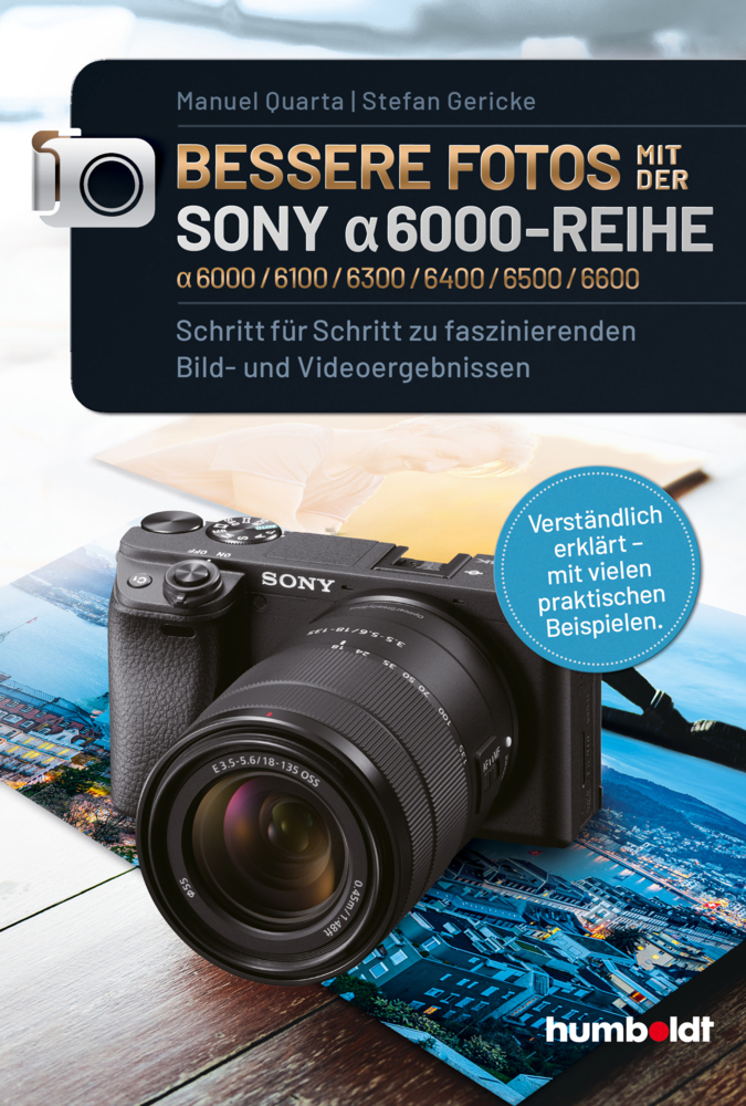 Bessere Fotos mit der SONY alpha 6000-Reihe | alpha 6000/6100/6300/6400/6500/6600 main product photo
