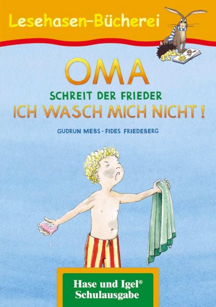 OMA, schreit der Frieder. ICH WASCH MICH NICHT! main product photo