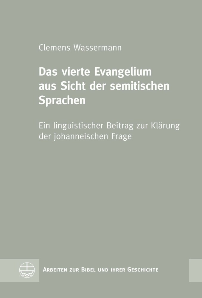 Das vierte Evangelium aus Sicht der semitischen Sprachen main product photo