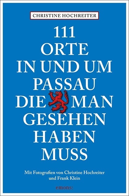 111 Orte in und um Passau, die man gesehen haben muss main product photo