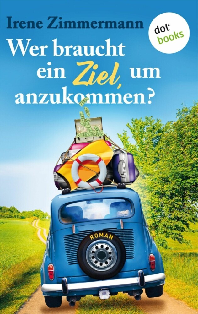 Wer braucht ein Ziel, um anzukommen? - Ein Roadtrip für drei Freundinnen main product photo
