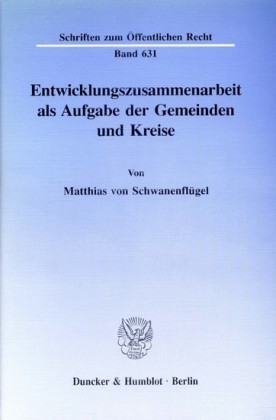 Entwicklungszusammenarbeit als Aufgabe der Gemeinden und Kreise.
