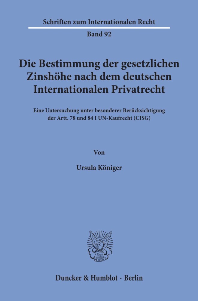 Die Bestimmung der gesetzlichen Zinshöhe nach dem deutschen Internationalen Privatrecht. main product photo