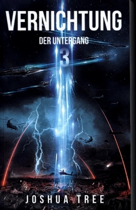 Vernichtung - Der Untergang