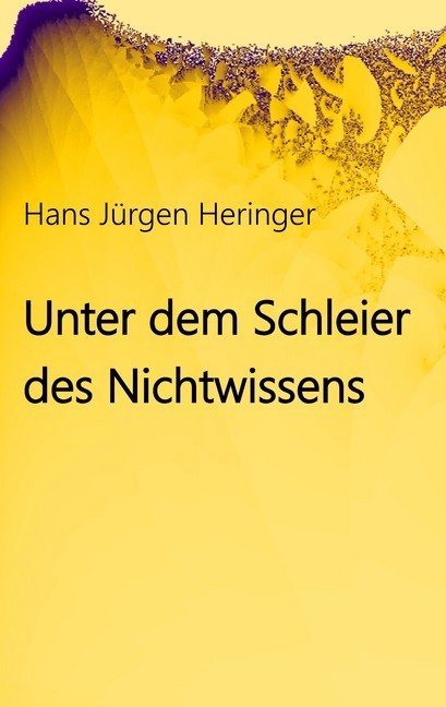 Unter dem Schleier des Nichtwissens main product photo