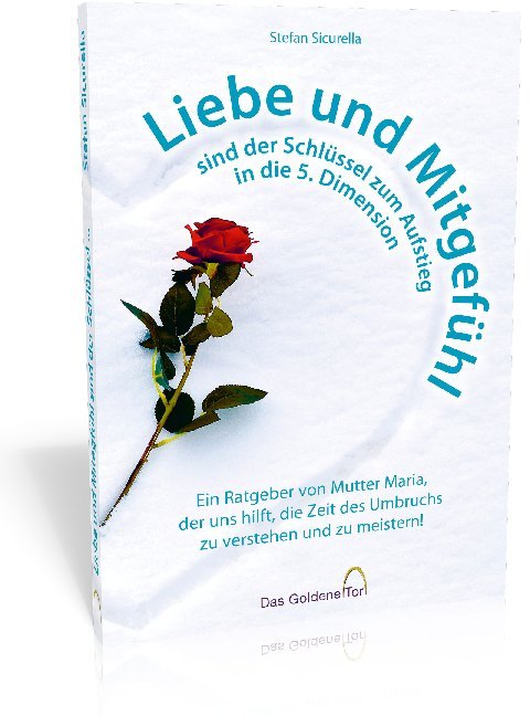 Liebe und Mitgefühl sind der Schlüssel zum Aufstieg in die 5. Dimension main product photo