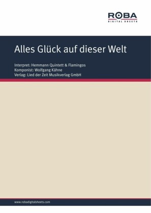 Alles Glück auf dieser Welt