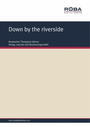 Down by the riverside