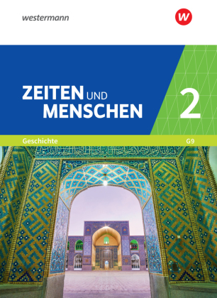 Zeiten und Menschen - Geschichtswerk für das Gymnasium (G9) in Nordrhein-Westfalen - Neubearbeitung