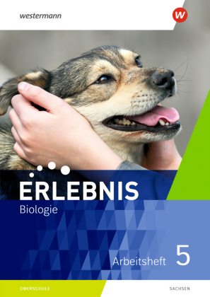 Erlebnis Biologie - Ausgabe 2020 für Sachsen