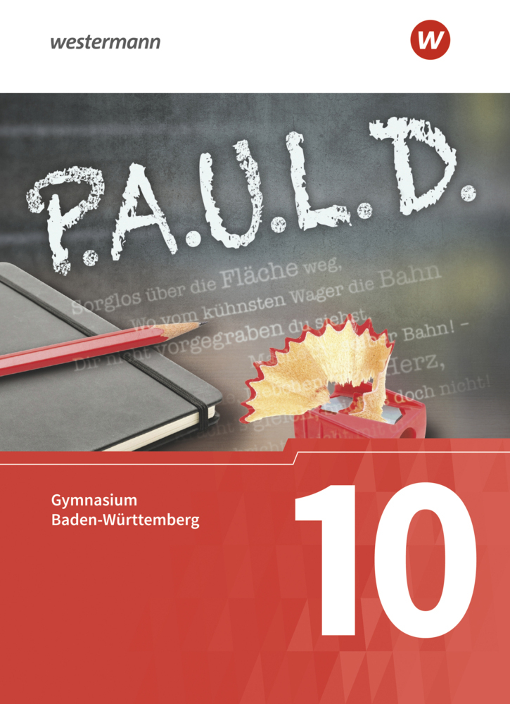 P.A.U.L. D. - Persönliches Arbeits- und Lesebuch Deutsch - Für Gymnasien in Baden-Württemberg u.a. main product photo