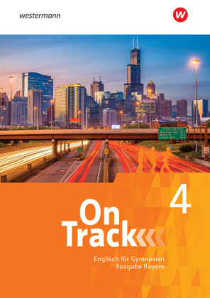On Track - Englisch für Gymnasien - Ausgabe Bayern