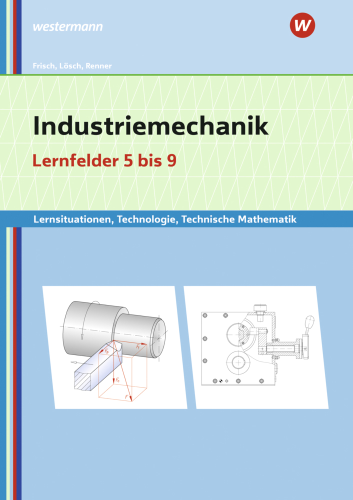 Industriemechanik Lernsituationen, Technologie, Technische Mathematik main product photo