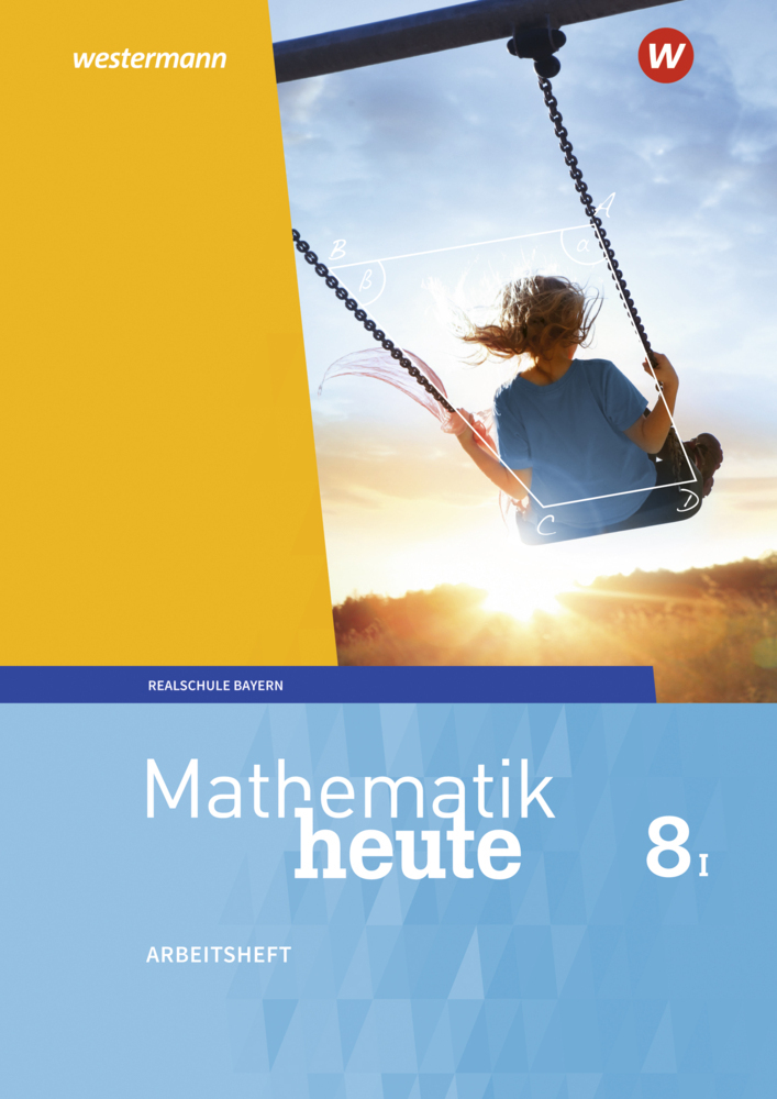 Mathematik heute - Ausgabe 2017 für Bayern main product photo