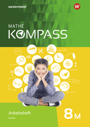 Mathe Kompass - Ausgabe für Bayern