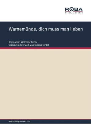 Warnemünde, dich muss man lieben